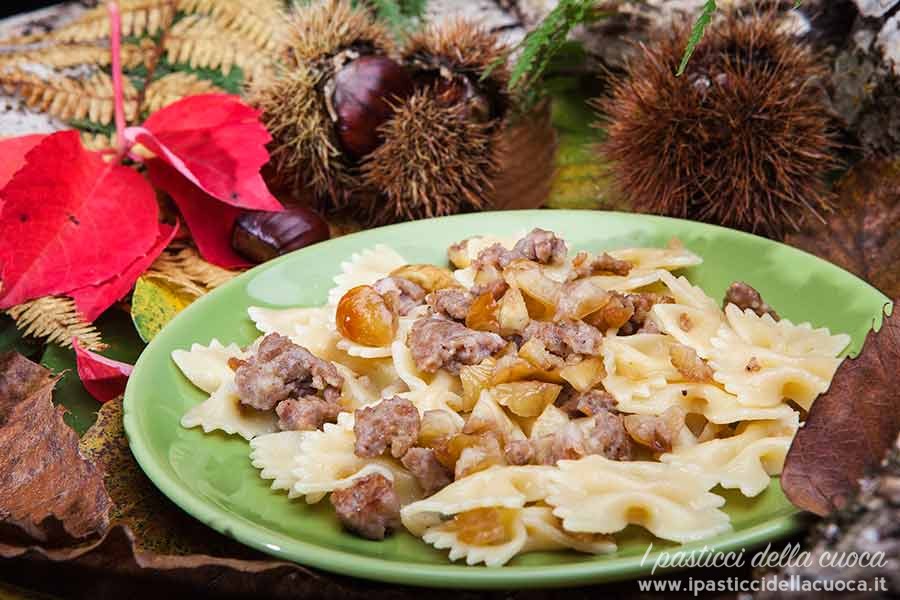 farfalline-con-salsiccia-e-castagne