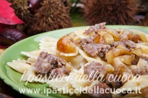Farfalline-con-salsiccia-e-castagne_evidenza